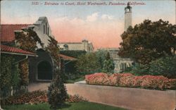 Hotel Wentworth Courtyard Entrance, Pasadena, CA Postcard