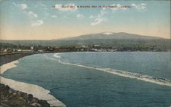 Hilo Bay & Mauna Kea, Hawaii Postcard Postcard Postcard