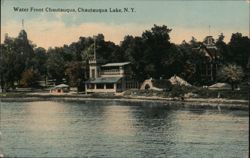 Water Front Chautauqua, Chautauqua Lake, NY New York Postcard Postcard Postcard