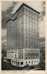 Hotel Andrew Johnson, Knoxville, TN Postcard