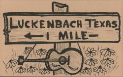 Luckenbach Texas Road Sign and Guitar 1 Mile Postcard Postcard Postcard