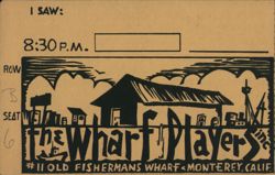 The Wharf Players, Inc. at 11 Old Fisherman's Wharf, Monterey, CA Postcard