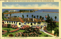 Overlooking The Yacht Club And Central Yacht Basin, Spa Pool And Recreation Pipe The Sunsine City St. Petersburg, FL Postcard Postcard