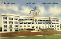 THE WHITE HOUSE On the Ocaan, 15th Street Miami Beach Florida Postcard Postcard