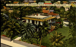 Home of Ernest Hemingway Surrounded by Tropical Atmosphere Key West, FL Postcard Postcard