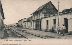 Calle Juarez Street Scene with Railroad Tracks, Manzanillo Postcard