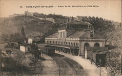 Besançon-les-Bains Train Station and Citadel Postcard