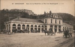 Gare de la Mouillère and Fort de Beauregard, Besançon Postcard