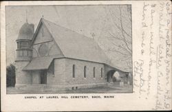 Chapel at Laurel Hill Cemetery, Saco, ME Maine Postcard Postcard Postcard