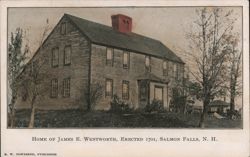 Home of James E. Wentworth, Erected 1701, Salmon Falls Postcard