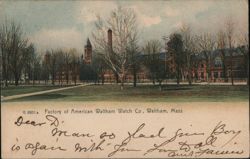 Factory of American Waltham Watch Co., Waltham, MA Massachusetts Postcard Postcard Postcard