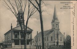 Westborough, Mass. Town Hall and Baptist Church Massachusetts Postcard Postcard Postcard