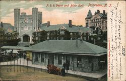 P. R. R. Depot and Blair Hall, Princeton, N.J. New Jersey Postcard Postcard Postcard