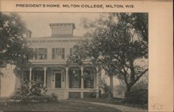 President's Home, Milton College, Milton, WI Wisconsin Postcard Postcard Postcard