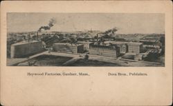 Heywood Factories, Gardner, MA Massachusetts Postcard Postcard Postcard