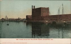 Flour Mills on the Waterfront, Stockton, CA Postcard