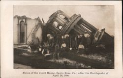 Ruins of the Court House, Santa Rosa, CA, after 1906 Earthquake California Postcard Postcard Postcard