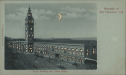 Ferry Building and Union Depot, San Francisco, Cal. Postcard