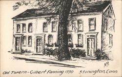 Old Tavern - Gilbert Fanning 1770 Stonington, Conn. Postcard