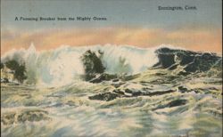 A Foaming Breaker from the Mighty Ocean, Stonington Connecticut Postcard Postcard Postcard