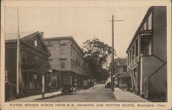 Water Street North from R.R. Crossing and Potter Block, Stonington Connecticut Postcard Postcard Postcard