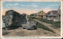 Boulders and Cottages, Along Point Drive, Lord's Point Stonington, CT Postcard Postcard Postcard