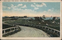 Lord's Point from Bridge, Lord's Point, CT Stonington, CT Postcard Postcard Postcard