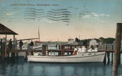 Lord's Point Ferry, Stonington Postcard