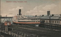 Steamboat landing Stonington, CT Postcard Postcard Postcard