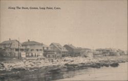 Along The Shore, Groton, Long Point, Conn. Groton Long Point, CT Postcard Postcard Postcard