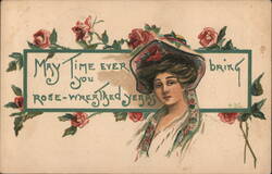 May Time Ever Bring You Rose-Wreathed Years Postcard