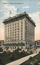 Savannah Hotel, Savannah, GA - "The South's Most Beautiful Fire-Proof Hotel" Postcard