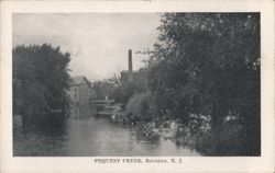 Pequest Creek, Belvedere, NJ Postcard