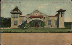 Chapel Mission Park, San Antonio, Texas Postcard