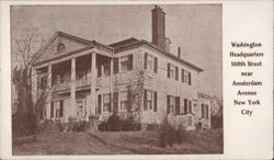 Washington Headquarters, 160th Street near Amsterdam Avenue Postcard