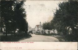 Road Leading to Milwaukee Hospital for Insane Postcard