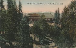 The Inn from Camp Alpine. Feather River Inn Postcard