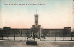 Front Wing, Elgin National Watch Factory, Elgin, IL Postcard