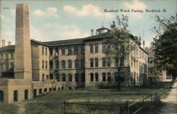 Rockford Watch Factory, Rockford, Ill. Postcard