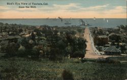 Bird's Eye View of Ventura, Cal. from the Hill Postcard