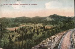 La Veta Pass, Denver & Rio Grande R.R., Colorado Postcard