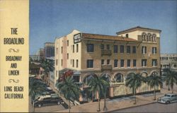 Hotel Broadlind, Broadway and Linden, Long Beach, CA Postcard