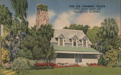 The Big Chimney Place, Palmetto, Florida Postcard