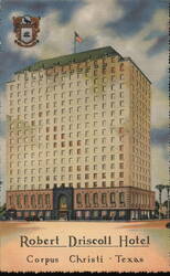 Robert Driscoll Hotel, Corpus Christi, TX Postcard