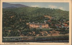 C. & O. Hospital, Clifton Forge, VA Postcard