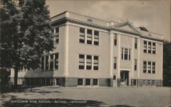 Whitcomb High School - Bethel, Vermont Postcard