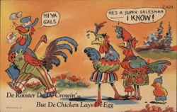 De Rooster Do De Crowin' - But De Chicken Lays De Egg Postcard