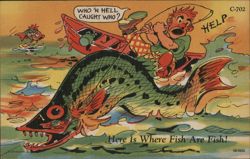 Who'n Hell Caught Who? Here Is Where Fish Are Fish! Postcard