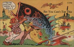 Bet You Can't Top This - Fisherman with Large Fish Postcard