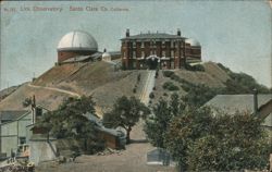 Lick Observatory, Santa Clara Co., California Postcard